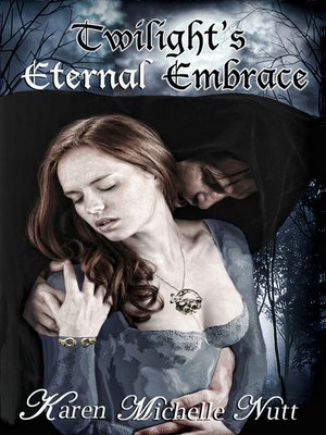 cover image of Twilight's Eternal Embrace
